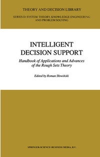 Enlarge image Cover: Intelligent Decision Support - Kluwer Academic Publishers