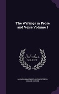 Cover: The Writings in Prose and Verse Volume 1 - Palala Press