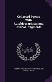 Enlarge image Cover: Collected Poems with Autobiographical and Critical Fragments - Palala Press