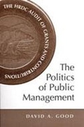 Cover: The Politics of Public Management - University of Toronto Press