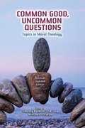 Cover: Common Good, Uncommon Questions - Paulist Press International,U.S.
