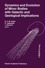 Cover: Dynamics and Evolution of Minor Bodies with Galactic and Geological Implications - Springer