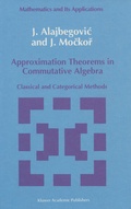 Cover: Approximation Theorems in Commutative Algebra - Kluwer Academic Publishers