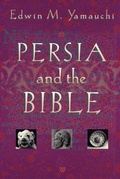 Cover: Persia and the Bible - Baker Academic, Div of Baker Publishing Group