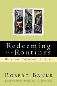 Enlarge image Cover: Redeeming the Routines - Baker Academic, Div of Baker Publishing Group