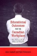 Cover: Educational Outcomes for the Canadian Workplace - University of Toronto Press