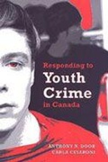 Cover: Responding to Youth Crime in Canada - University of Toronto Press