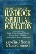 Cover: The Christian Educator's Handbook on Spiritual Formation - Baker Books, a division of Baker Publishing Group