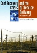 Cover: Cost Recovery and the Crisis of Service Delivery in South Africa - HSRC Press
