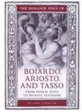 Cover: The Romance Epics of Boiardo, Ariosto, and Tasso - University of Toronto Press