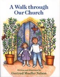 Cover: A Walk through Our Church - Paulist Press International,U.S.