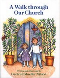 Enlarge image Cover: A Walk through Our Church - Paulist Press International,U.S.