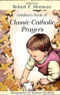 Cover: Children's Book of Classic Catholic Prayers - Paulist Press International,U.S.