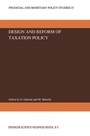 Cover: Design and Reform of Taxation Policy - Kluwer Academic Publishers