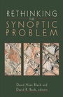 Cover: Rethinking the Synoptic Problem - Baker Academic, Div of Baker Publishing Group