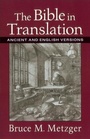 Cover: The Bible in Translation - Ancient and English Versions - Baker Academic, Div of Baker Publishing Group