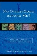 Cover: No Other Gods Before Me? - Baker Academic