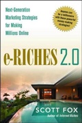Cover: e-Riches 2.0: Next-Generation Strategies for Making Millions Online - Amacom