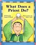 Cover: What Does a Priest Do?/What Does a Nun Do? - Paulist Press International,U.S.