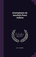 Cover: Aristophanis de Aeschyli Poesi Judicia - Palala Press