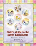 Cover: Child's Guide to the Seven Sacraments - Paulist Press International,U.S.