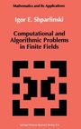 Cover: Computational and Algorithmic Problems in Finite Fields - Kluwer Academic Publishers