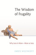 Cover: The Wisdom of Frugality - Princeton University Press