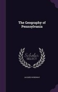 Cover: The Geography of Pennsylvania - Palala Press