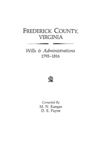 Bild: Frederick County, Virginia, Wills & Administrations, 1795-1816 - Genealogical Publishing Company