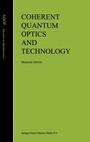 Cover: Coherent Quantum Optics and Technology - Kluwer Academic Publishers