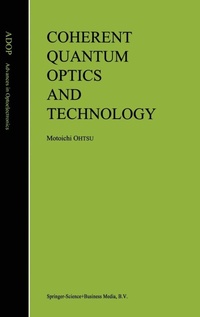 Enlarge image Cover: Coherent Quantum Optics and Technology - Kluwer Academic Publishers