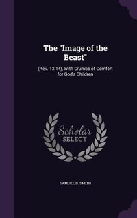 Enlarge image Cover: The "Image of the Beast" - Palala Press