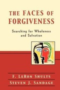 Cover: The Faces of Forgiveness - Searching for Wholeness and Salvation - Baker Academic, Div of Baker Publishing Group