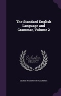 Cover: The Standard English Language and Grammar, Volume 2 - Palala Press