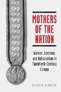 Cover: Mothers of the Nation - University of Toronto Press