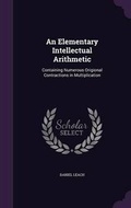 Cover: An Elementary Intellectual Arithmetic - Palala Press
