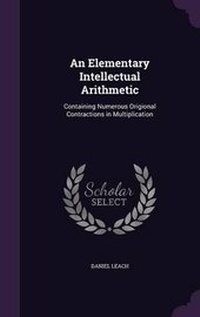 Enlarge image Cover: An Elementary Intellectual Arithmetic - Palala Press