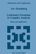 Cover: Carleman's Formulas in Complex Analysis - Springer