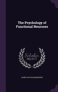 Cover: The Psychology of Functional Neuroses - Palala Press