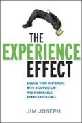 Cover: The Experience Effect: Engage Your Customers with a Consistent and Memorable Brand Experience - Amacom