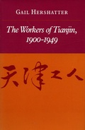 Cover: The Workers of Tianjin, 1900-1949 - Stanford University Press