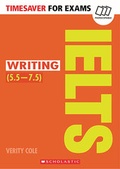 Cover: Timesaver for Exams 'IELTS Writing (5.5-7.5)' - Mary Glasgow Magazines