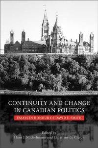 Enlarge image Cover: Continuity and Change in Canadian Politics - University of Toronto Press