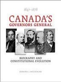 Cover: Canada's Governors General, 1847-1878 - University of Toronto Press