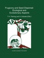 Cover: Frugivory and seed dispersal: ecological and evolutionary aspects - Kluwer Academic Publishers
