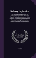Cover: Railway Legislation - Palala Press