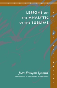 Enlarge image Cover: Lessons on the Analytic of the Sublime - Stanford University Press