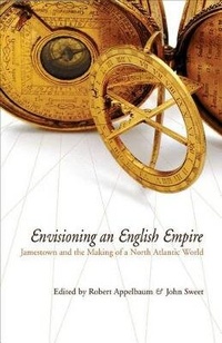 Enlarge image Cover: Envisioning an English Empire - University of Pennsylvania Press