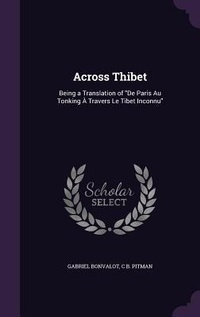 Abbildung von: Across Thibet - Palala Press