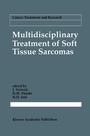 Cover: Multidisciplinary Treatment of Soft Tissue Sarcomas - Kluwer Academic Publishers
